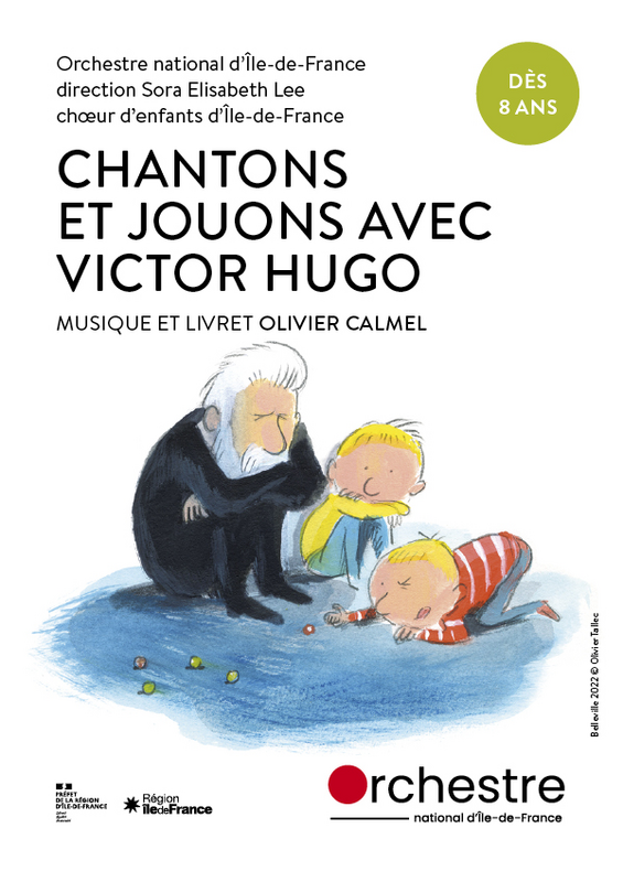 Chantons et jouons avec Victor Hugo (Grande Salle Pierre Boulez - Philharmonie de Paris)
