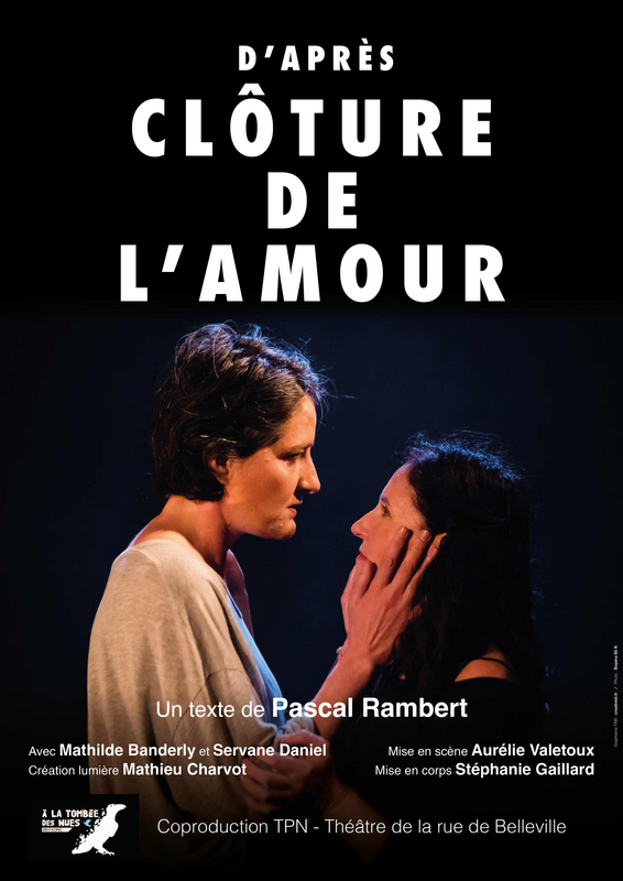 D'après Clôture de l'amour (Théâtre de la Rue de Belleville)