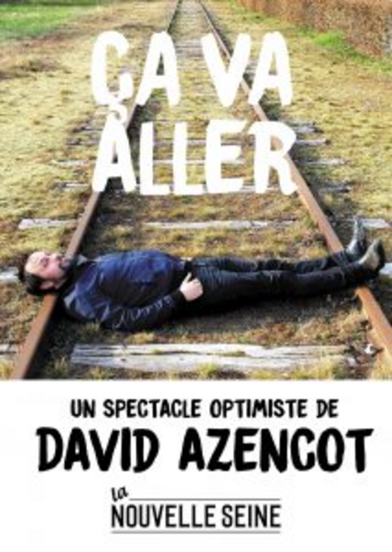 David Azencot dans Ça va aller (La Nouvelle Seine)