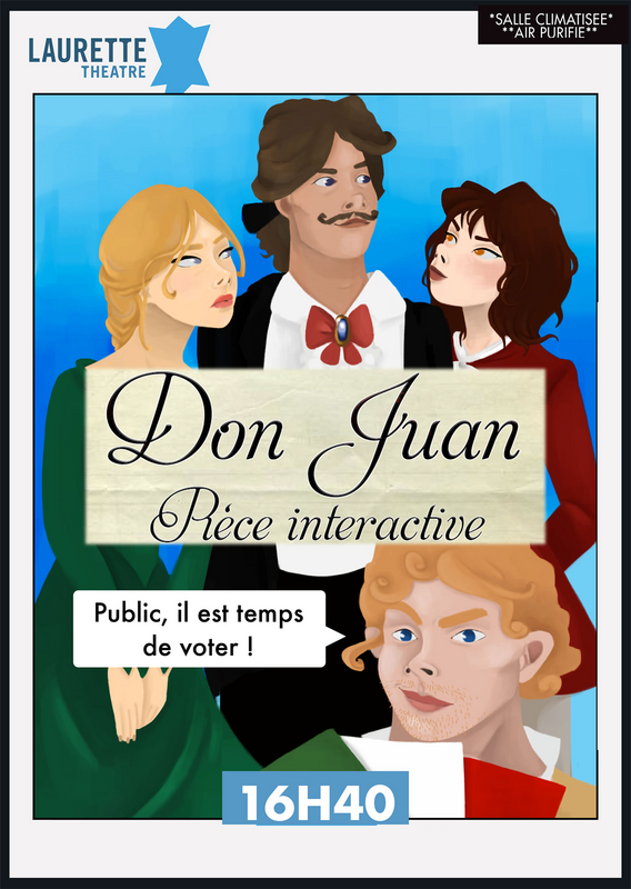 Don Juan pièce interactive (Laurette Théâtre )