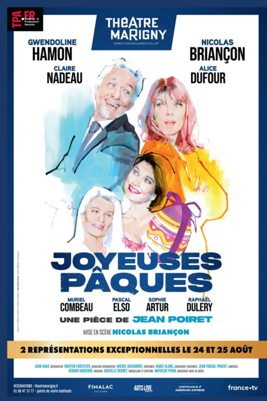 Joyeuses Pâques (Théâtre Marigny)