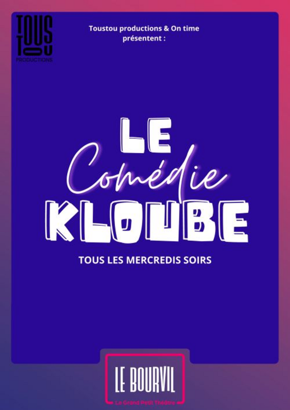 Le Comédie Kloube (Théâtre le Bourvil )