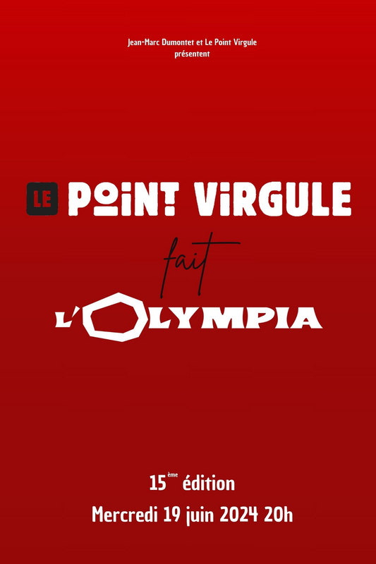 Le Point Virgule Fait l'Olympia - 15ème édition (Olympia)