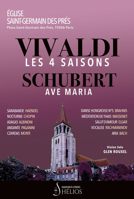 Les 4 Saisons de Vivaldi , Ave Maria et Célèbres Adagios (Eglise Saint Germain des prés)