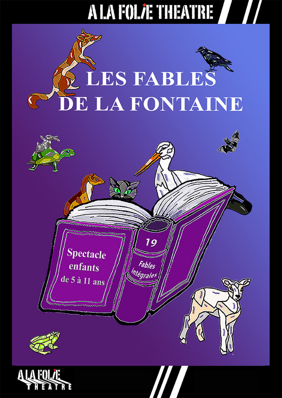 Les fables de La Fontaine (A La Folie Théâtre)