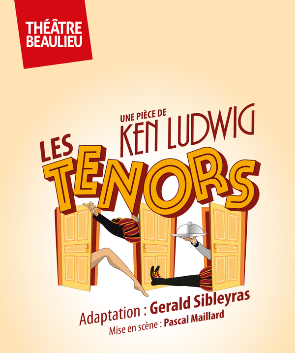 Les Ténors de Ken Ludwig , mis en scène par Pascal Maillard (Théâtre Beaulieu)