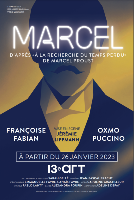 Marcel à la recherche du temps perdu avec Françoise Fabian et Oxmo Puccino (Théâtre le 13ème Art )