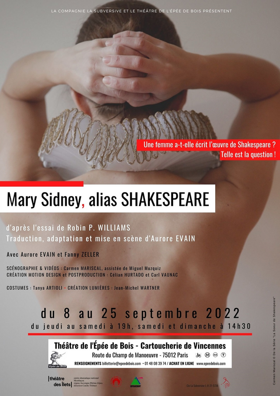 Mary Sidney (Cartoucherie - Théâtre de l'Epée de Bois)