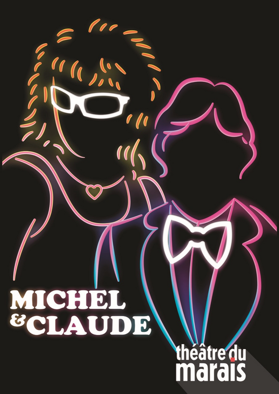 Michel et Claude (Théâtre du Marais)