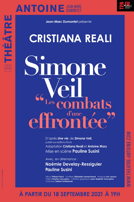 Simone Veil : Les combats d'une effrontée (Théâtre Antoine)