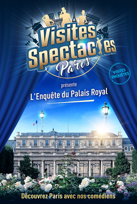 Visite - Enquête : L'Enquête du Palais Royal (Visites-Spectacles)