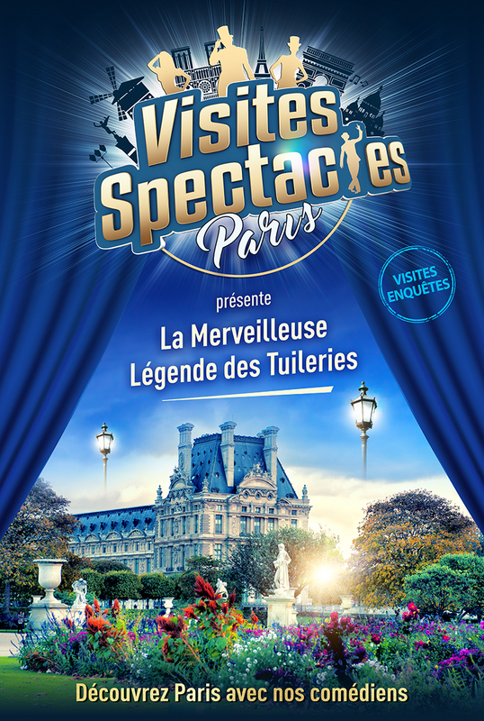 Visite - Enquête : La Merveilleuse Légende des Tuileries (Visites-Spectacles)