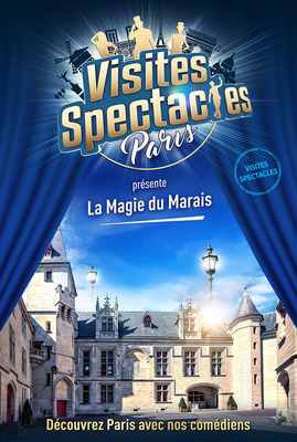 Visite-spectacle : La Magie du Marais 